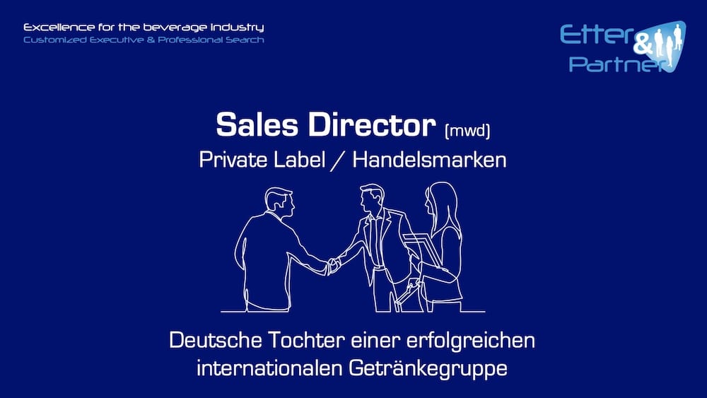 Sales Director (mwd) Private Label / Handelsmarken