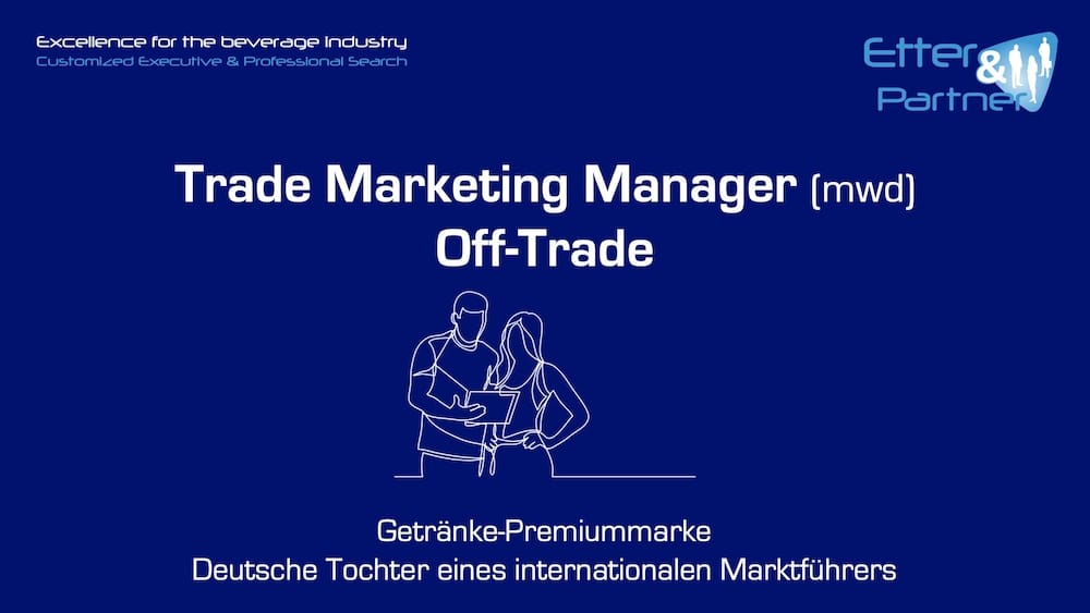 Trade Marketing Manager (mwd) Off-Trade